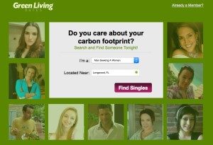 There is a "Green" Dating service where you can meet  a similar carbon footprint as yours. 